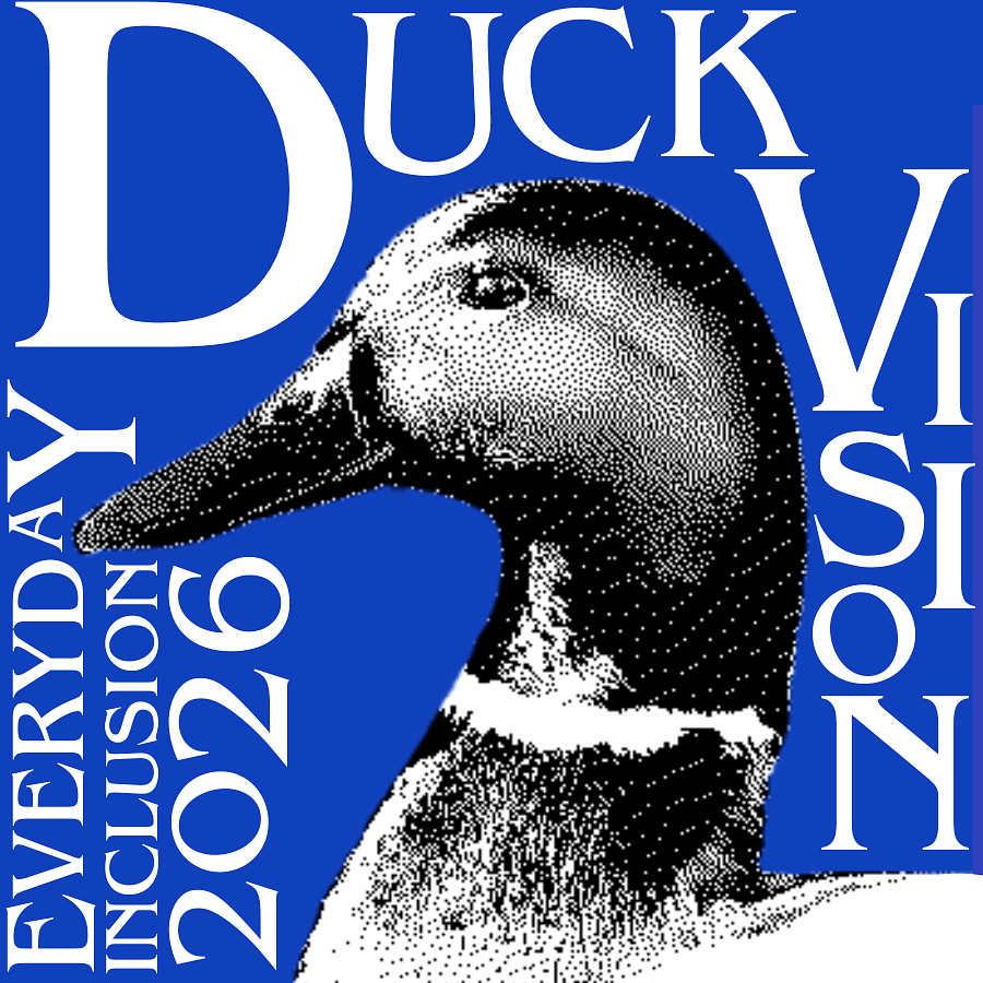 Duck Vision Everyday Inclusion 2026 - image of a duck in black and white